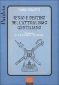 Senso e destino dell'attualismo gentiliano