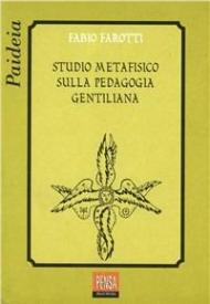 Studio metafisico sulla pedagogia gentiliana