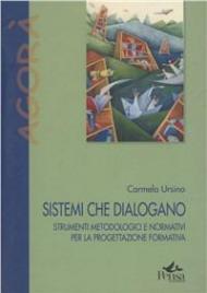 Sistemi che dialogano. Strumenti metodologici e normativi per la progettazione formativa