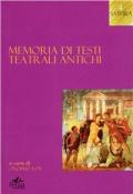 Memoria di testi teatrali antichi