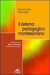 Il sistema pedagogico montessoriano