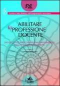 Abilitare la professione docente. Esiti occupazionali e differenziale professionale degli specializzati SSIS Veneto