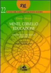 Mente cervello ed educazione. Neuroscienze e pedagogia in dialogo