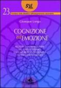 Cognizione ed emozione. Processi di interpretazione del testo letterario dalle neuroscienze cognitive all'educazione emotiva