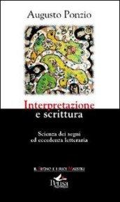 Interpretazione e scrittura. scienza dei segni ed eccedenza letteraria