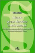 Orientare per non disperdere: le storie siamo noi. Una ricerca sperimentale sull'orientamento narrativo nelle scuole secondarie di Livorno