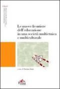 Le nuove frontiere dell'educazione in una società multietnica e multiculturale