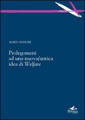 Prolegomeni ad una nuova/antica idea di welfare
