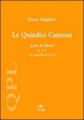 Le quindici canzoni. Lette da diversi II, 8-15 con appendice di 16 e 18