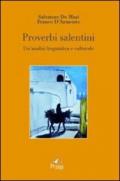 Proverbi salentini. Un'analisi linguistica e culturale