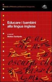 Educare i bambini alla lingua inglese