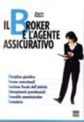 Il broker e l'agente assicurativo