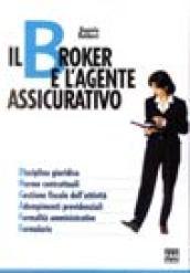 Il broker e l'agente assicurativo