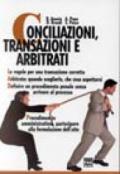 Conciliazioni, transazioni e arbitrati