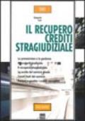 Il recupero crediti stragiudiziale