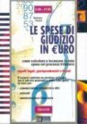 Le spese di giudizio in euro