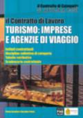 Il contratto di lavoro. Turismo: imprese e agenzie di viaggio