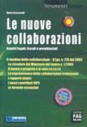 Le nuove collaborazioni