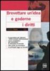 Brevettare un'idea e goderne i diritti