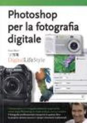 Photoshop per la fotografia digitale