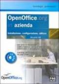 Openoffice.org in azienda. Installazione, configurazione, utilizzo. Con CD-ROM