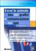 Excel in azienda. Uso dei grafici e comunicazione dei dati