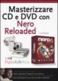 Masterizzare CD e DVD con Nero Reloaded