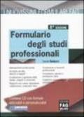 Formulario degli studi professionali. Con CD-ROM