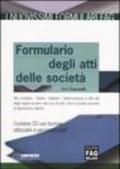 Il formulario degli atti delle società. Con CD-ROM