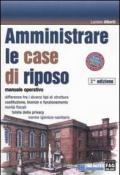 Come amministrare le case di riposo