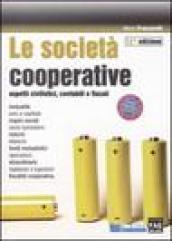 Le società cooperative. Aspetti civilistici, contabili e fiscali