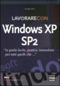 Lavorare con Windows XP SP2
