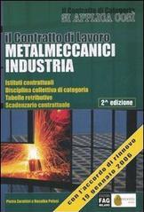 Il contratto di lavoro metalmeccanici industria