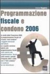 Programmazione fiscale e condono 2006