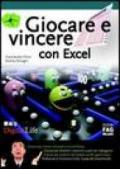 Giocare e vincere con Excel