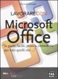 Lavorare con Microsoft Office