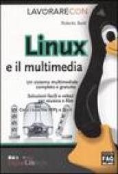 Lavorare con Linux e il multimedia