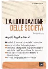 La liquidazione delle società. Aspetti legali e fiscali