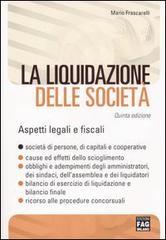 La liquidazione delle società. Aspetti legali e fiscali