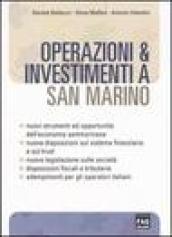 Operazioni & investimenti a San Marino