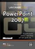 Lavorare con PowerPoint 2007