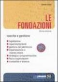 Le fondazioni. Nascita e gestione