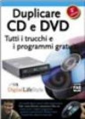 Duplicare CD e DVD. Tutti i trucchi e i programmi gratuiti