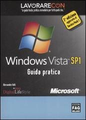 Lavorare con Windows Vista. Guida pratica