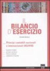 Il bilanco d'esercizio. Principi contabili nazionali e internazionali IAS/IFRS