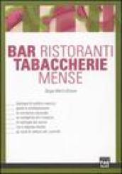 Bar, ristoranti, tabaccherie, mense