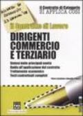 Il contratto di lavoro. Dirigenti commercio e terziario