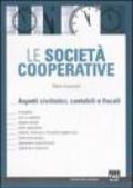 Le società cooperative. Aspetti civilistici, contabili e fiscali