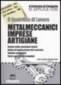 Il contratto di lavoro. Metalmeccanici imprese artigiane