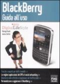 Blackberry. Guida all'uso